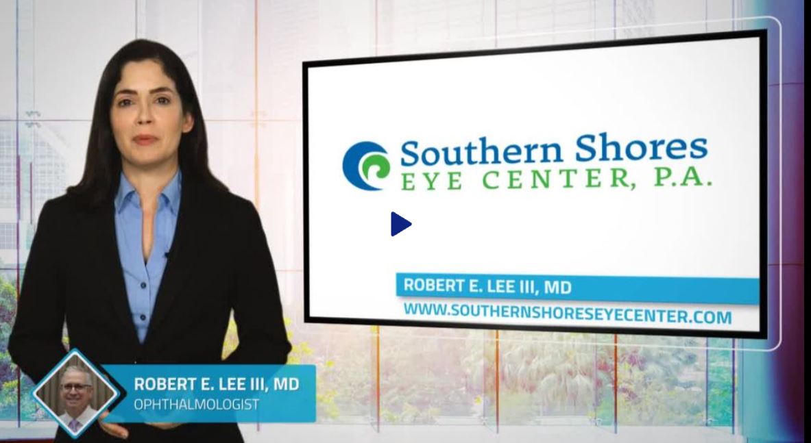 Robert E. Lee III, MD Ophthalmologist Southern Shores Eye Center P